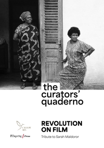 The Curators’ Quaderno - Tribute to Sarah Maldoror